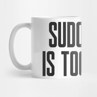 Cybersecurity Hardening Sudo Less is Too Much Mug